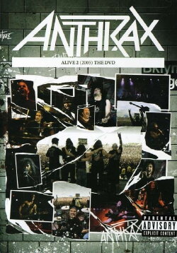 Anthrax - Alive 2 (2005)