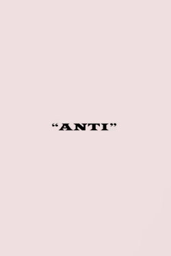 ANTI (2020) ANTI (2020)