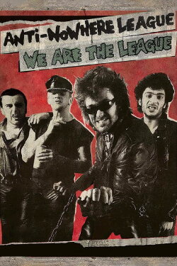 Anti-Nowhere League: We Are The League (2019) Anti-Nowhere League: We Are The League (2019)