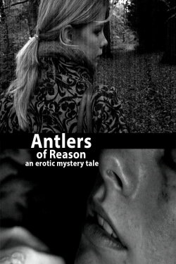 Antlers of Reason (2006) Antlers of Reason (2006)