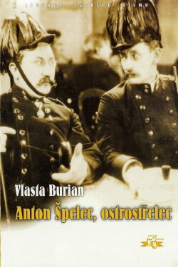 Anton Špelec, Sharp-Shooter (1932) Anton Špelec, Sharp-Shooter (1932)