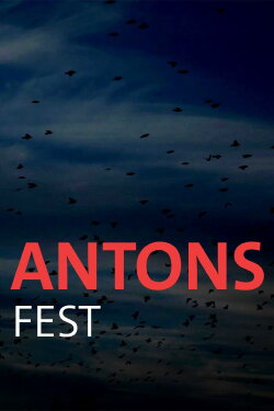 Antons Fest (2013) Antons Fest (2013)