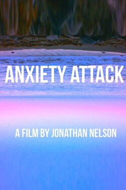 ANXIETY ATTACK (2018) ANXIETY ATTACK (2018)