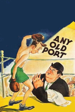 Any Old Port! (1932) Any Old Port! (1932)