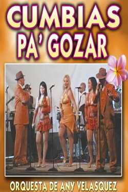 Any Velásquez Orchestra - Cumbias To Enjoy (2013) Any Velásquez Orchestra - Cumbias To Enjoy (2013)