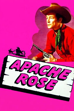 Apache Rose (1947) Apache Rose (1947)