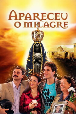 Aparecida - O Milagre (2010) Aparecida - O Milagre (2010)
