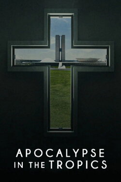 Apocalypse in the Tropics (2025) Apocalypse in the Tropics (2025)