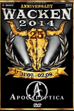 Apocalyptica - Wacken 2014 (2014) Apocalyptica - Wacken 2014 (2014)