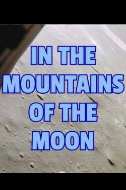 Apollo 15: In the Mountains of the Moon (1971) Apollo 15: In the Mountains of the Moon (1971)