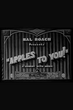 Apples to You! (1934) Apples to You! (1934)