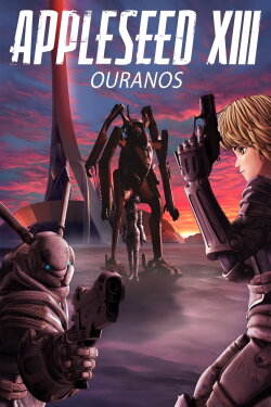 Appleseed XIII: Ouranos (2011) Appleseed XIII: Ouranos (2011)