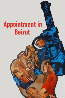 Appointment in Beirut (1968) Appointment in Beirut (1968)