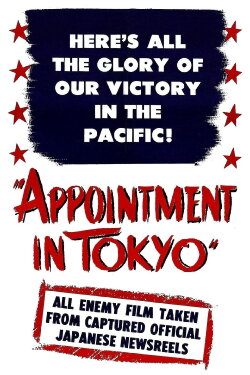 Appointment in Tokyo (1945) Appointment in Tokyo (1945)
