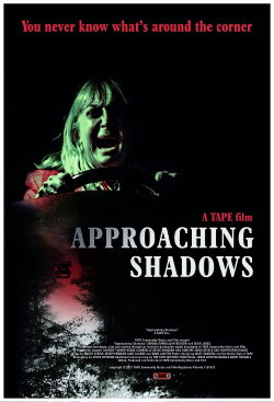 Approaching Shadows (2021)