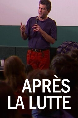 Après la lutte (2006) Après la lutte (2006)