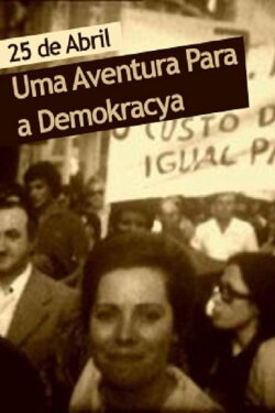 April 25 – An Adventure for Democracy (2000) April 25 – An Adventure for Democracy (2000)