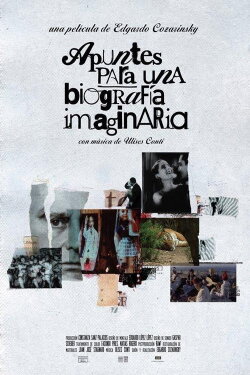 Apuntes para una biografía imaginaria (2010) Apuntes para una biografía imaginaria (2010)