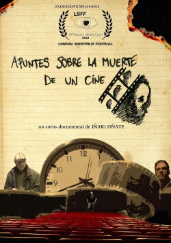 Apuntes sobre la muerte de un cine (2024) Apuntes sobre la muerte de un cine (2024)