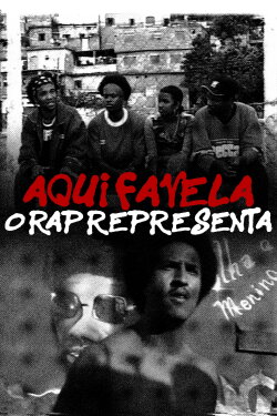 Aqui Favela, o Rap Representa (2003)