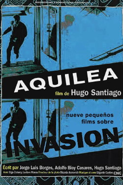 Aquilea: Nueve pequeños films sobre 'Invasión' (2008) Aquilea: Nueve pequeños films sobre 'Invasión' (2008)
