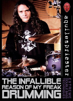 Aquiles Priester - The Infallible Reason of My Freak Drumming (2010)