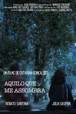 Aquilo Que Me Assombra (2024) Aquilo Que Me Assombra (2024)