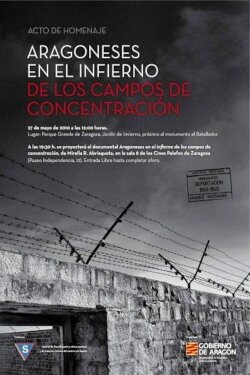 Aragoneses en el infierno de los campos de concentración (2010) Aragoneses en el infierno de los campos de concentración (2010)