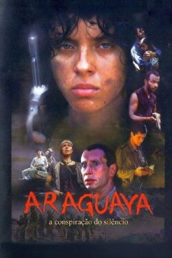Araguaya - A Conspiração do Silêncio (2004) Araguaya - A Conspiração do Silêncio (2004)