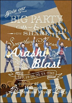 ARASHI BLAST in Miyagi (2015) ARASHI BLAST in Miyagi (2015)
