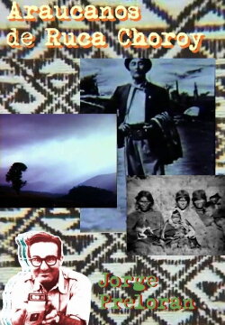 Araucanos de Ruca Choroy (1969) Araucanos de Ruca Choroy (1969)