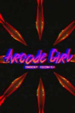 Arcade Girl (2017) Arcade Girl (2017)