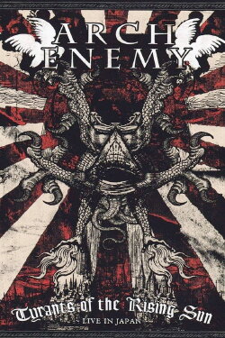 Arch Enemy: Tyrants of the Rising Sun - Live in Japan (2008)