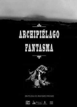Archipiélago fantasma (2017) Archipiélago fantasma (2017)