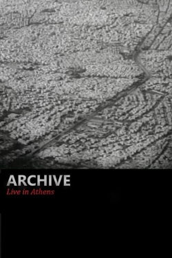 Archive - Live in Athens (2011) Archive - Live in Athens (2011)