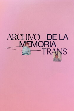 Archivo de la Memoria Trans (2021) Archivo de la Memoria Trans (2021)