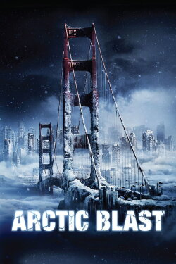 Arctic Blast (2010) Arctic Blast (2010)