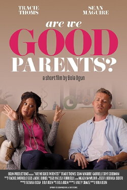 Are We Good Parents? (2018) Are We Good Parents? (2018)