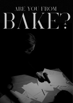 Are you from Bake? (2024) Are you from Bake? (2024)