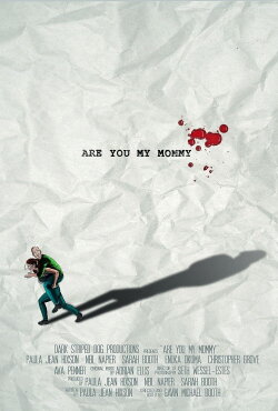 Are You My Mommy (2018) Are You My Mommy (2018)