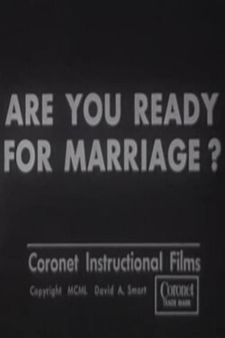 Are You Ready for Marriage? (1950) Are You Ready for Marriage? (1950)