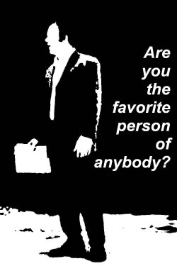 Are You the Favorite Person of Anybody? (2005) Are You the Favorite Person of Anybody? (2005)