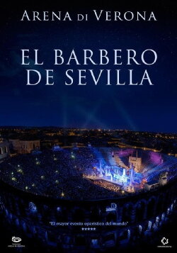 Arena di Verona: El barbero de Sevilla (2019) Arena di Verona: El barbero de Sevilla (2019)