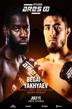 ARES 23 Studio: Begai vs. Yakhyaev (2024) ARES 23 Studio: Begai vs. Yakhyaev (2024)