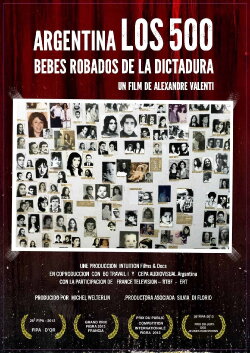 Argentina, los 500 bebés robados de la dictadura (2013) Argentina, los 500 bebés robados de la dictadura (2013)