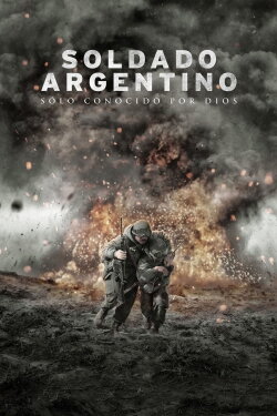 Argentine Soldier Only Known by God (2017) Argentine Soldier Only Known by God (2017)