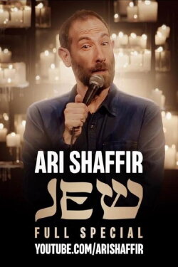 Ari Shaffir: JEW (2022) Ari Shaffir: JEW (2022)