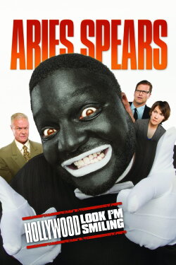 Aries Spears: Hollywood, Look I'm Smiling (2011) Aries Spears: Hollywood, Look I'm Smiling (2011)