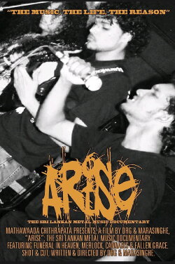 Arise: The Sri Lankan Metal Music Documentary (2010)