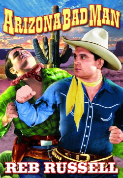 Arizona Bad Man (1935) Arizona Bad Man (1935)